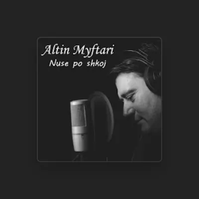 Listen to Altin Myftari, watch music videos, read bio, see tour dates & more!