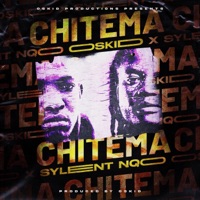 Chitema (feat. Sylent Nqo) - Single - Oskid