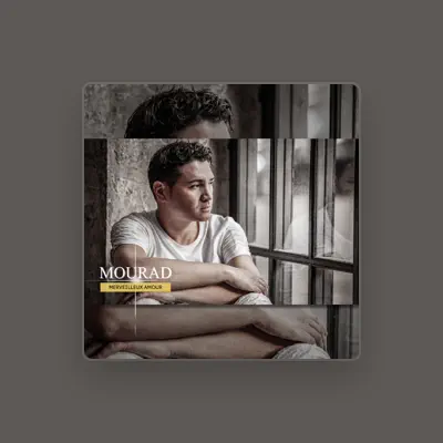 Listen to Mourad, watch music videos, read bio, see tour dates & more!