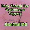 Rata Yadegi Ter Wakhotona Tappey - Single