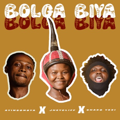 Bolga Biya (feat. Jheycliff & Shado Yzzi) - Single