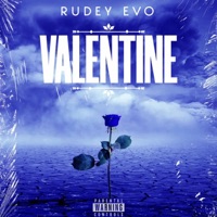 Valentine - Single - Rudey Evo