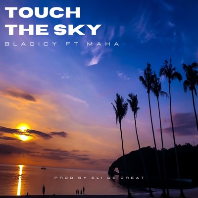 Touch the sky (feat. Maka) - Single