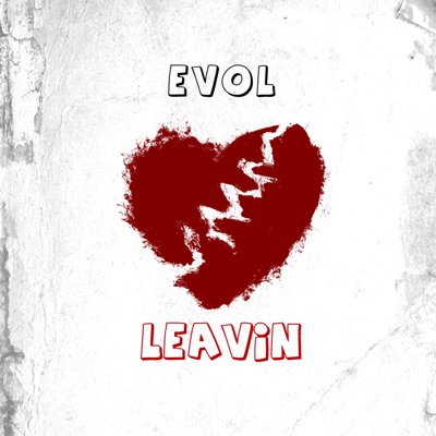Leavin - Single
