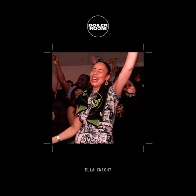 Boiler Room: Ella Knight in London, Mar 22, 2023 (DJ Mix)