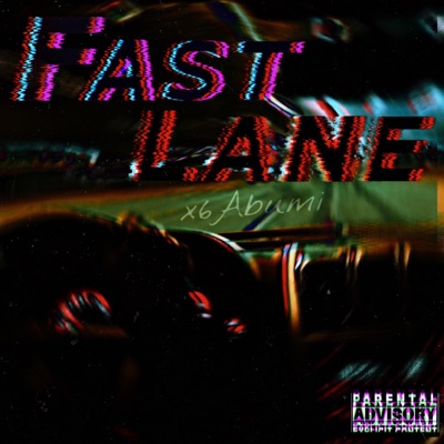 Fast Lane - Single