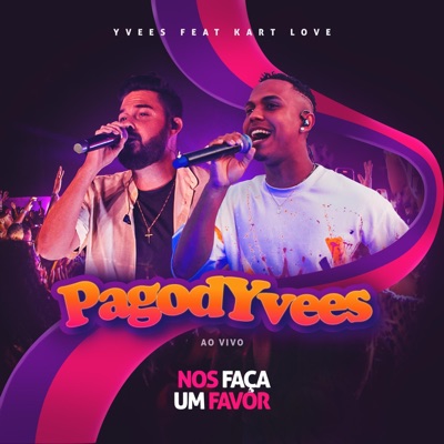 Nos Faça um Favor (Ao Vivo) [feat. Kart Love] - Single