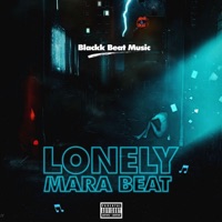 Lonely Mara Beat - Single - Blackk Beat Music