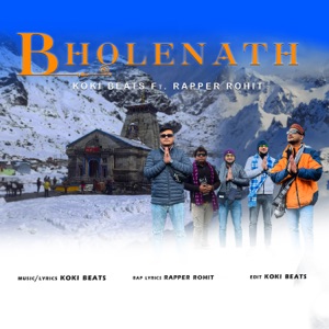 Bholenath (feat. Rapper Rohit)