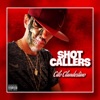 Shot Callers - Single