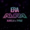 Era (feat. Aurelia & Tytuz) - Aura lyrics