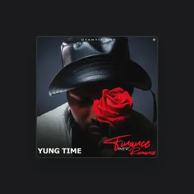 Listen to Yung Time, watch music videos, read bio, see tour dates & more!