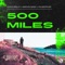 500 Miles (Extended Mix) artwork
