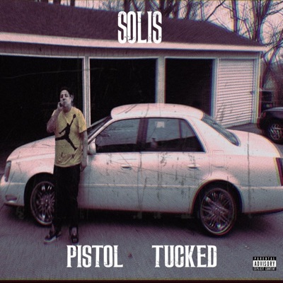 Pistol Tucked - Single