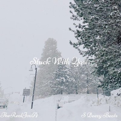 Stuck With You (feat. S Deezy Beats) - Single