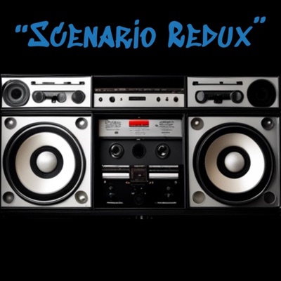 Scenario (feat. ShyEarMusic, Tony Dimes, SoSoon & Paranormal Adam) [Redux] - Single