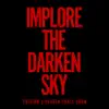 Implore The Darken Sky