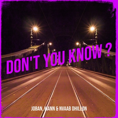Don't You Know ? - Single