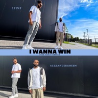 I Wanna Win (feat. 6Five) - Single - Alexanderaheem