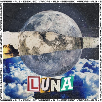 Luna (feat. AL3 & Esemusic) - Single