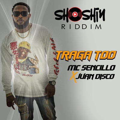 TRAGA TOO (feat. Juan Disco) - Single