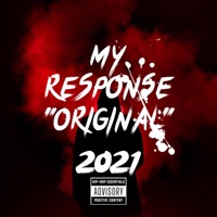 My Response (Original 2021) - Single - MoKoN