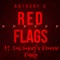 Red Flags (feat. Luh Smurf & Deuwie Daily) - Anthony Q. lyrics