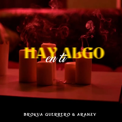 Hay Algo en Ti (feat. aranzy) - Single