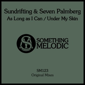 As Long as I Can / Under My Skin - EP