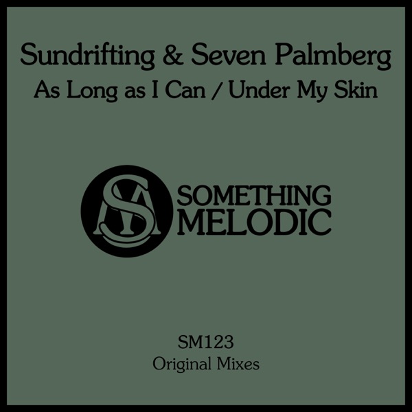As Long as I Can / Under My Skin - EP