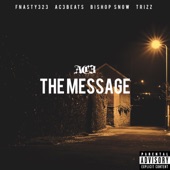 The Message (feat. FNasty323) artwork