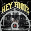 Hey Foots - Single