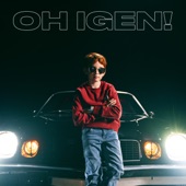 Oh igen! (feat. ByeAlex és a Slepp) artwork