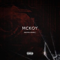 AMOUR & HAINE - Single - Mckoy