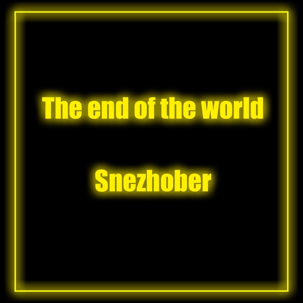The End of the World - EP
