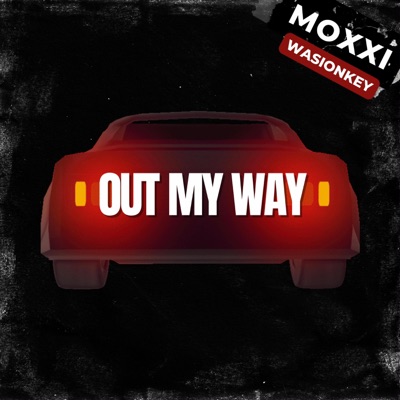 Out My Way - Single