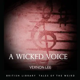 A Wicked Voice
