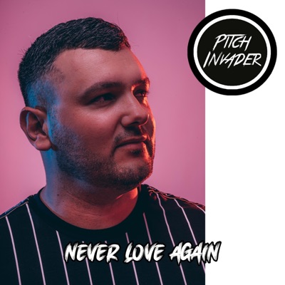 Never Love Again - Single