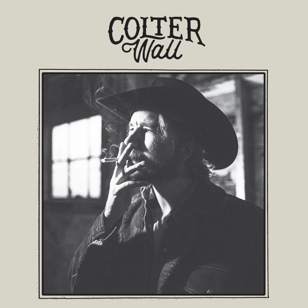 Colter Wall - Thirteen Silver Dollars