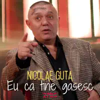 Eu ca tine gasesc (feat. MISHTO MUSIC & 2-10 Production by Susanu) — Nicolae Guță