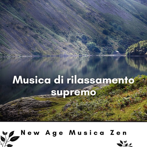 Musica di Rilassamento Supremo: Perfetta Per Alleviare Stress E Ansia