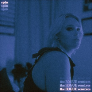 spin (ROGUE Remixes) - EP