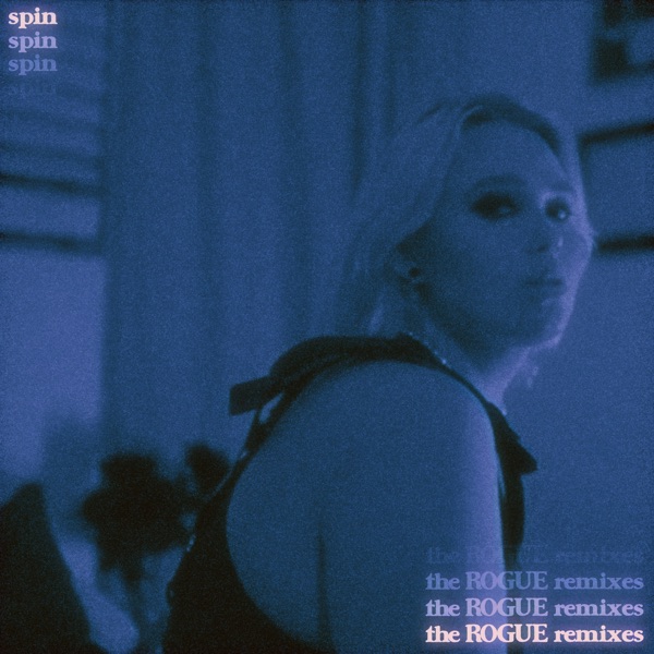spin (ROGUE Remixes) - EP
