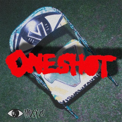 ONESHOT IV NOCIVO (feat. Nocivo El Freeto) - Single