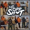 No Opp Shit (feat. SemiAutoCec) - Single