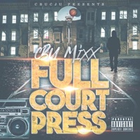 Full Court Press - CBU Mixx