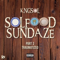Traumatized - Single - KNGSOL