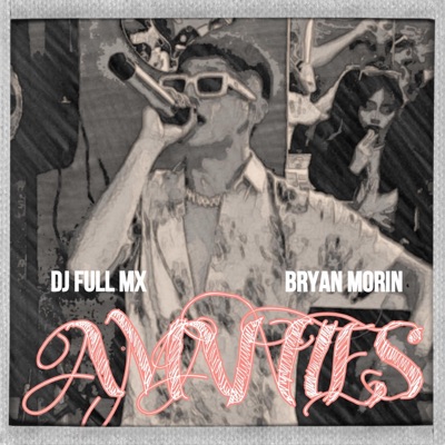Amantes (feat. Bryan Morin) - Single