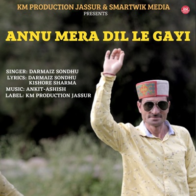 ANNU MERA DIL LE GAYI - Single