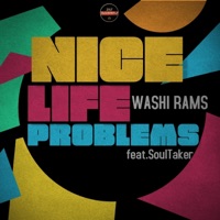 Nice life problems (feat. Soultaker Mthathi) - Single - Washi Rams